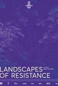 چشم‌اندازهای مقاومت (Landscapes of Resistance)
