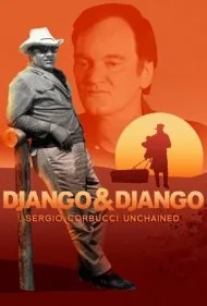 جانگو و جانگو: سرجو کوربوچی رها شده (Django &amp; Django: Sergio Corbucci Unchained)