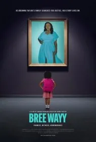 بری وی: پیمان، شاهد، یادبود (Bree Wayy: Promise Witness Remembrance)