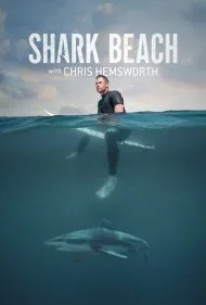 ساحل کوسه با کریس همسورث (Shark Beach with Chris Hemsworth)