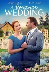 یک عروسی عاشقانه (A Romance Wedding)