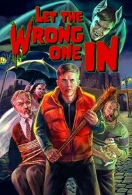 بگذار آدم اشتباهی وارد شود (Let the Wrong One In)
