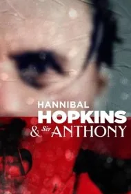 هانیبال هاپکینز و سر آنتونی (Hannibal Hopkins &amp; Sir Anthony)