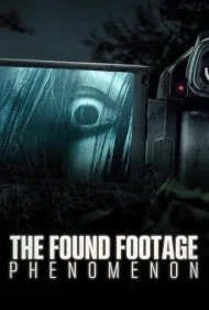 پدیده ویدیوهای پیداشده (The Found Footage Phenomenon)