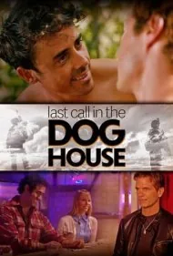 آخرین سفارش در خانه سگ (Last Call in the Dog House)