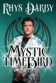 ریس داربی: پرنده زمان مرموز (Rhys Darby: Mystic Time Bird)