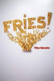 سیب‌زمینی سرخ‌کرده! فیلم سینمایی (Fries! The Movie)