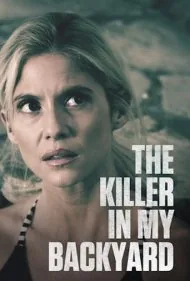 قاتل در حیاط خلوت من (The Killer in My Backyard)