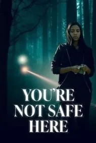 اینجا امنیت نداری (You're Not Safe Here)
