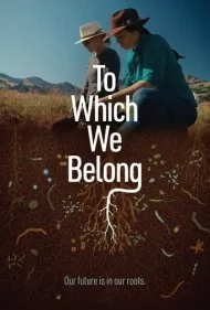 جایی که به آن تعلق داریم (To Which We Belong)