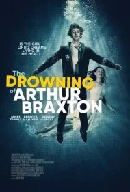 غرق شدن آرتور برکستون (The Drowning of Arthur Braxton)