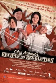 دستورالعمل‌های سرآشپز آنتونیو برای انقلاب (Chef Antonio's Recipes for Revolution)
