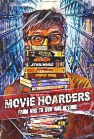 احتکارکنندگان فیلم: از وی‌اچ‌اس تا دی‌وی‌دی و فراتر از آن! (Movie Hoarders: From VHS to DVD and Beyond!)