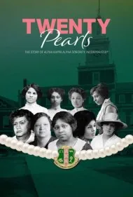 بیست مروارید: داستان انجمن خواهری آلفا کاپا آلفا (Twenty Pearls: The Story of Alpha Kappa Alpha Sorority)