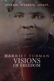 هریت تابمن: رویاهای آزادی (Harriet Tubman: Visions of Freedom)