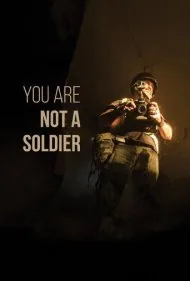 تو سرباز نیستی (You are Not a Soldier)