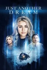 فقط یک رویای دیگر (Just Another Dream)