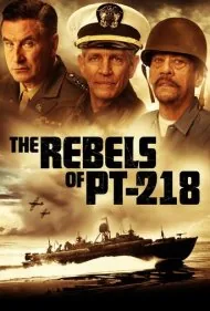 شورشیان پی تی-218 (The Rebels of PT-218)