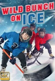 دسته وحشی روی یخ (Wild Bunch on Ice)