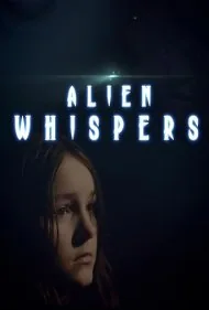 نجواهای بیگانه (Alien Whispers)