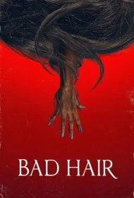موی بد (Bad Hair)
