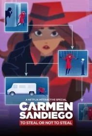 کارمن سن دیگو: سرقت یا عدم سرقت (Carmen Sandiego: To Steal or Not to Steal)