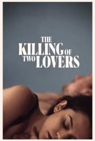 کشتن دو عاشق (The Killing of Two Lovers)
