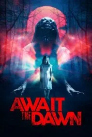 در انتظار سپیده‌دم (Await the Dawn)