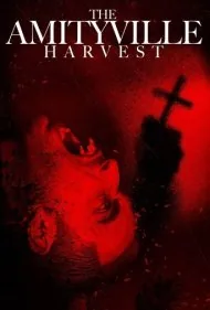 برداشت آمیتیویل (The Amityville Harvest)
