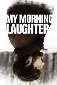 خنده صبحگاهی من (My Morning Laughter)