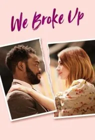 ما جدا شدیم (We Broke Up)