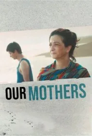 مادرهای ما (Our Mothers)