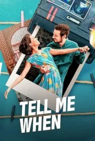 بهم بگو کی (Tell Me When)