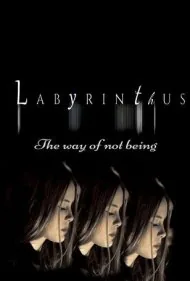 مارپیچ: راه نبودن (Labyrinthus:The way of not being)