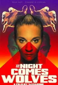 شب‌هنگام گرگ‌ها می‌آیند (At Night Comes Wolves)