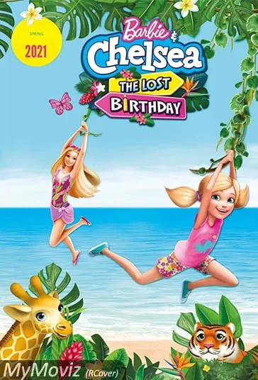 باربی و چلسی: تولد گمشده (Barbie &amp; Chelsea the Lost Birthday)