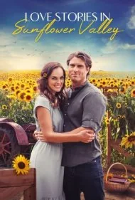 داستان‌های عاشقانه در دره آفتابگردان (Love Stories in Sunflower Valley)