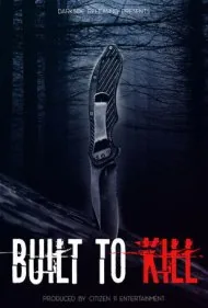 ساخته‌شده برای کشتن (Built to Kill)
