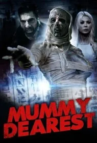 عزیزترین مومیایی (Mummy Dearest)