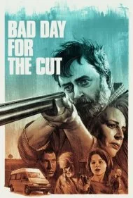 روز بد برای قطع کردن (Bad Day for the Cut)