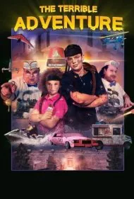 ماجراجویی وحشتناک (The Terrible Adventure)