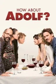 آدولف چطوره ؟ (How About Adolf?)