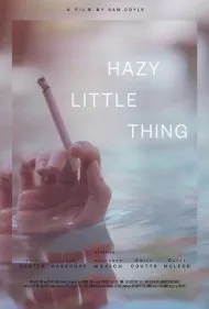 چیز کوچک مبهم (Hazy Little Thing)