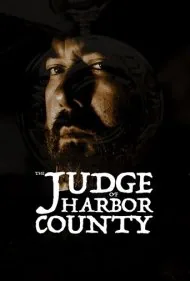 قاضی شهرستان هاربر (The Judge of Harbor County)