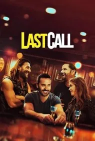 آخرین فرصت (Last Call)