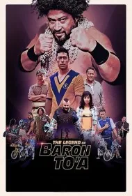افسانه بارون توآ (The Legend of Baron To'a)