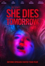 او فردا می میرد (She Dies Tomorrow)