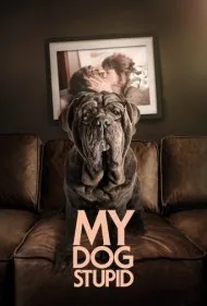 سگ احمق من (My Dog Stupid)
