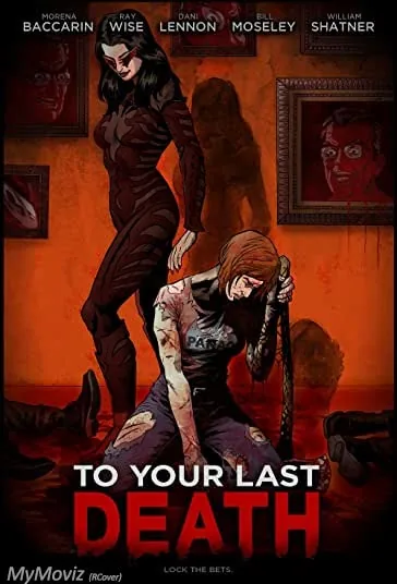 به سوی آخرین مرگت (To Your Last Death)