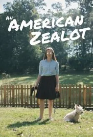یک متعصب آمریکایی (An American Zealot)